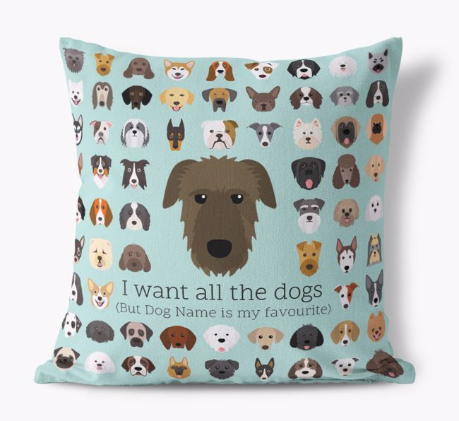 I Want All the Dogs: Personalised {breedFullName} Canvas Cushion 